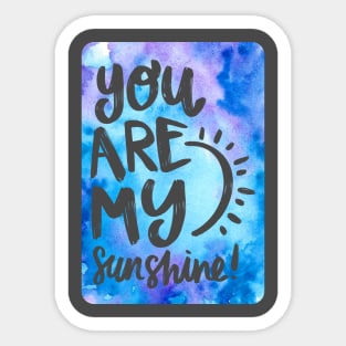 my sunshine Sticker